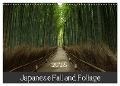 Japanese fall and foliage (Wall Calendar 2025 DIN A3 landscape), CALVENDO 12 Month Wall Calendar - Photostravellers Photostravellers