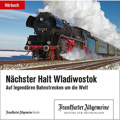 Nächster Halt Wladiwostok - 