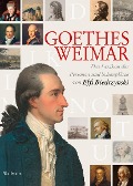 Goethes Weimar - Effi Biedrzynski