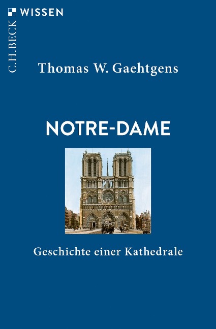 Notre-Dame - Thomas W. Gaehtgens
