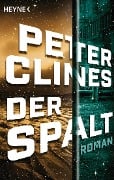 Cover-Bild zum Titel 'Der Spalt' von 'Peter Clines'