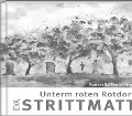 Unterm roten Rotdorndach - Eva Strittmatter