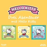 Cover-Bild zum Titel 'Drei Abenteuer mit Hello Kitty' von 'Sanrio'