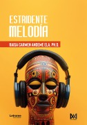 Estridente melodía - Raisa Carmen Andeme Ela