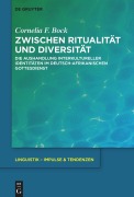 Cover-Bild zum Titel 'Zwischen Ritualität und Diversität' von 'Cornelia F. Bock'