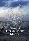 Cover-Bild zum Titel 'Germanische Magie' von 'Gunivortus Goos'