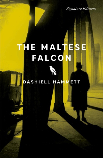 The Maltese Falcon - Dashiell Hammett