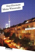 Cover-Bild zum Titel 'Meine Winsstraße' von 'Knut Elstermann'