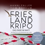 Cover-Bild zum Titel 'Das Ende im Watt - Der zweite Fall für Kommissarin Andi Sturm' von 'Tom Borkum, Hanni Faller'
