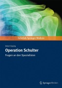 Cover-Bild zum Titel 'Operation Schulter' von 'Robert Kipping'
