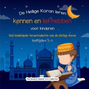 Cover-Bild zum Titel 'De Heilige Koran leren kennen en liefhebben' von 'The Sincere Seeker Collection'