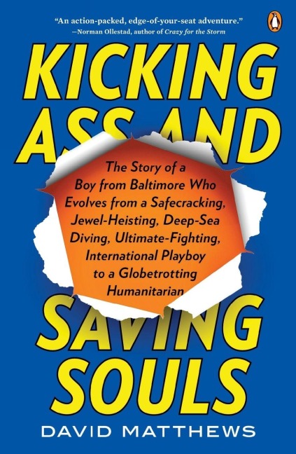 Kicking Ass and Saving Souls - David Matthews