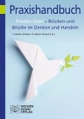 Cover-Bild zum Titel 'Frieden üben - Brücken und Brüche im Denken und Handeln' von ''