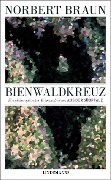 Bienwaldkreuz - Norbert Braun