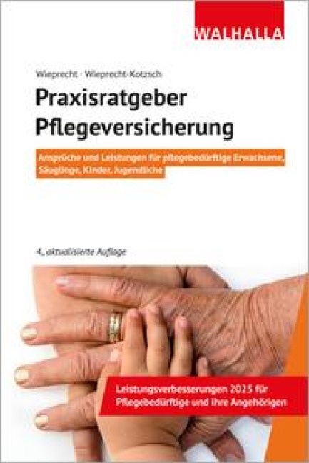Praxisratgeber Pflegeversicherung - André Wieprecht, Annett Wieprecht-Kotzsch