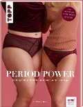 Cover-Bild zum Titel 'Period Power - Selbstgenähte Periodenunterwäsche für alle Tage' von 'Katrin Recktenwald'