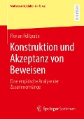 Konstruktion und Akzeptanz von Beweisen - Florian Füllgrabe