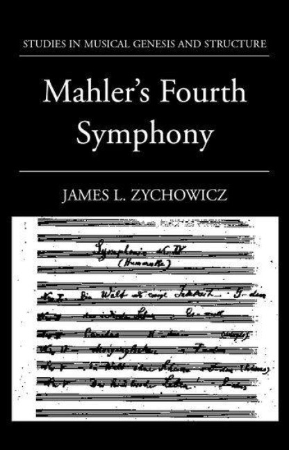 Mahler's Fourth Symphony - James L. Zychowicz