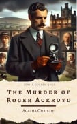 Cover-Bild zum Titel 'The Murder of Roger Ackroyd' von 'Agatha Christie'