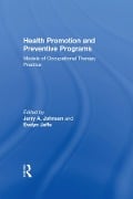 Cover-Bild zum Titel 'Health Promotion and Preventive Programs' von 'Evelyn Jaffe, Jerry A Johnson'