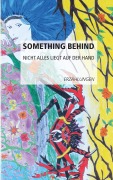 Cover-Bild zum Titel 'Something behind' von 'Klasse 8e'