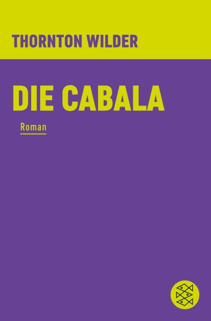 Die Cabala - Thornton Wilder