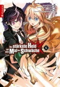 Cover-Bild zum Titel 'Der stärkste Held mit dem Mal der Schwäche 06' von 'Shinkoshoto, Huuka Kazabana, Friendly Land'