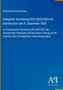Cover-Bild zum Titel 'Delegierte Verordnung (EU) 2025/2003 der Kommission vom 8. September 2025' von 'Europäische Kommission'