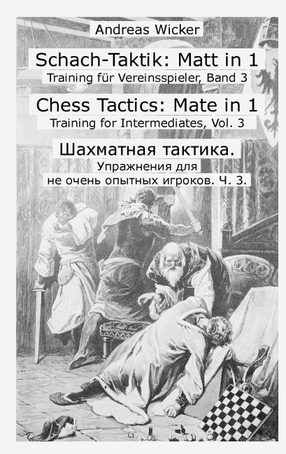 Schach-Taktik: Matt in 1 - Andreas Wicker