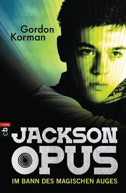 Jackson Opus - Im Bann des magischen Auges - Gordon Korman