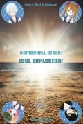Cover-Bild zum Titel 'Bombshell Girls: Idol Explosion!' von 'George Vaughan'