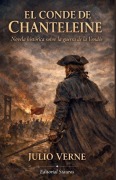 Cover-Bild zum Titel 'El conde de Chanteleine' von 'Julio Verne'