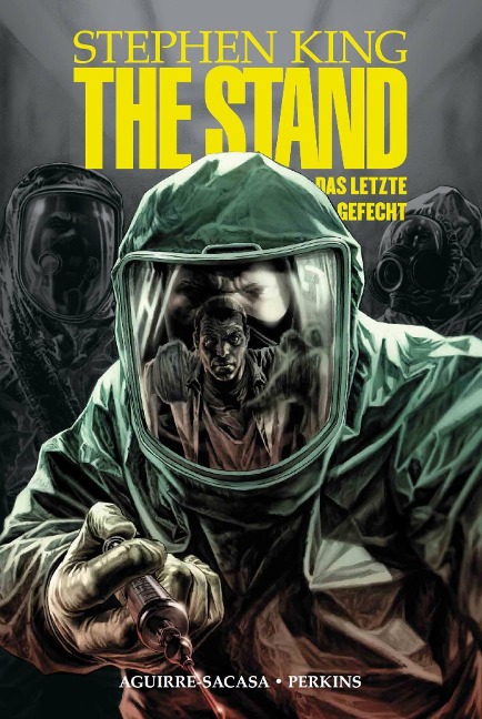 Stephen King: The Stand - Das letzte Gefecht - Stephen King, Roberto Aguirre-Sacasa
