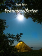 Cover-Bild zum Titel 'Schummelferien' von 'René Bote'
