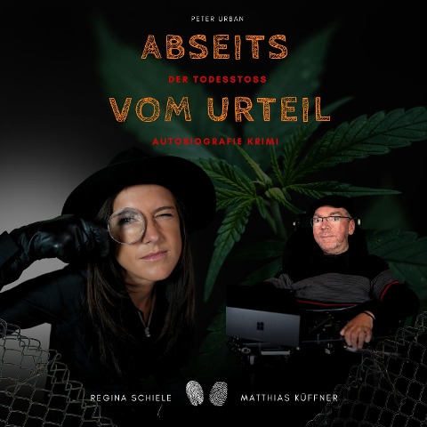Abseits vom Urteil - Matthias Küffner, Regina Schiele, Peter Urban, Arndt Pischke