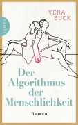 Cover-Bild zum Titel 'Der Algorithmus der Menschlichkeit' von 'Vera Buck'