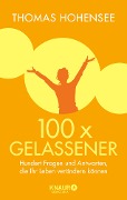 100 x gelassener - Thomas Hohensee