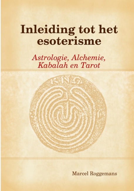 Inleiding tot het esoterisme - Marcel Roggemans