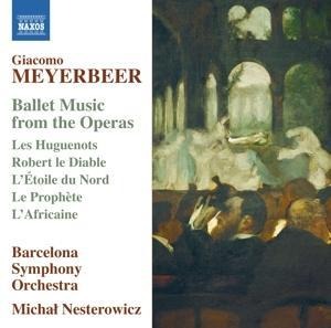 Ballet Music from the Operas - Nesterowicz/Barcelona SO