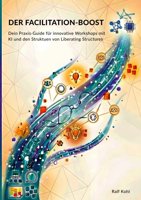 Der Facilitation-Boost - Ralf Kohl