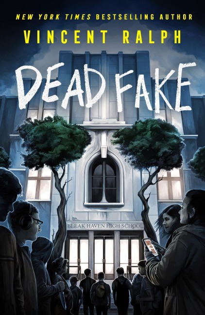 Dead Fake - Vincent Ralph