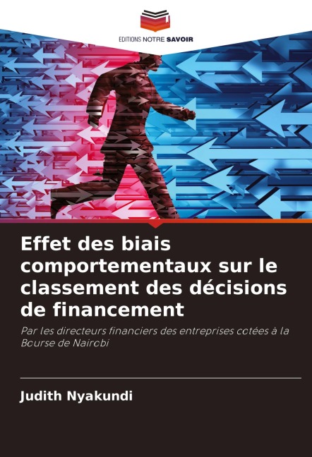 Effet des biais comportementaux sur le classement des décisions de financement - Judith Nyakundi