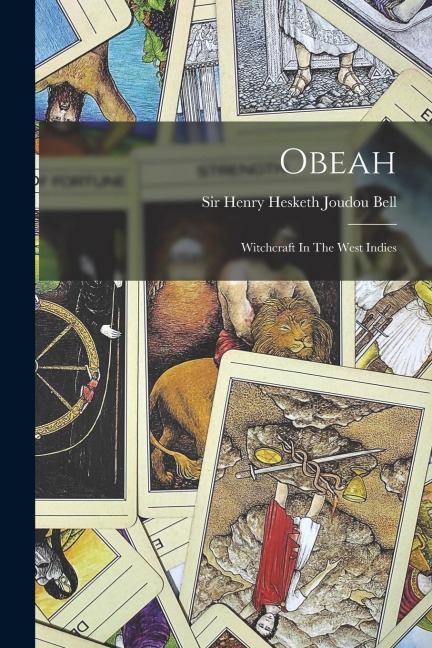 Obeah: Witchcraft In The West Indies - 