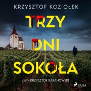 Cover-Bild zum Titel 'Trzy dni Soko¿a' von 'Krzysztof Kozio¿ek'