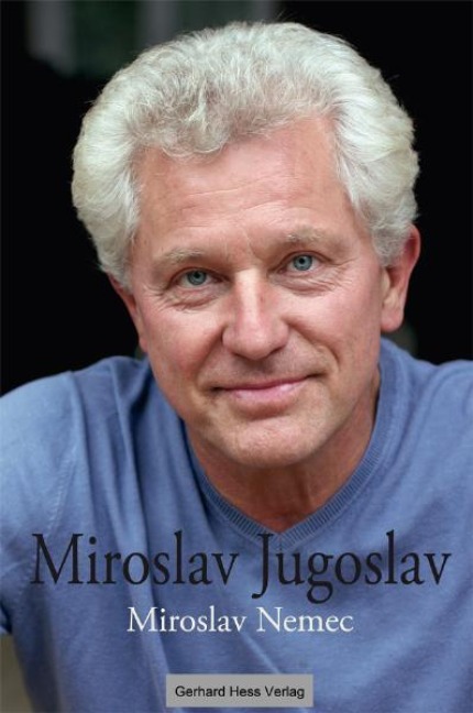 Miroslav - Jugoslav - Miroslav Nemec