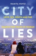 Cover-Bild zum Titel 'City of Lies' von 'Ramita Navai'