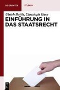 Cover-Bild zum Titel 'Einführung in das Staatsrecht' von 'Ulrich Battis, Christoph Gusy'