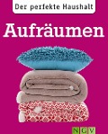 Cover-Bild zum Titel 'Der perfekte Haushalt: Aufräumen' von 'Ulrike Lowis'