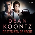 Cover-Bild zum Titel 'De stem van de nacht' von 'Dean Koontz'