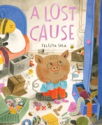 Cover-Bild zum Titel 'A Lost Cause' von 'Felicita Sala'